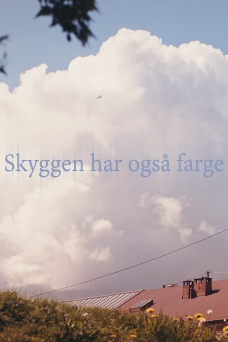 Poster of Skyggen har også farge