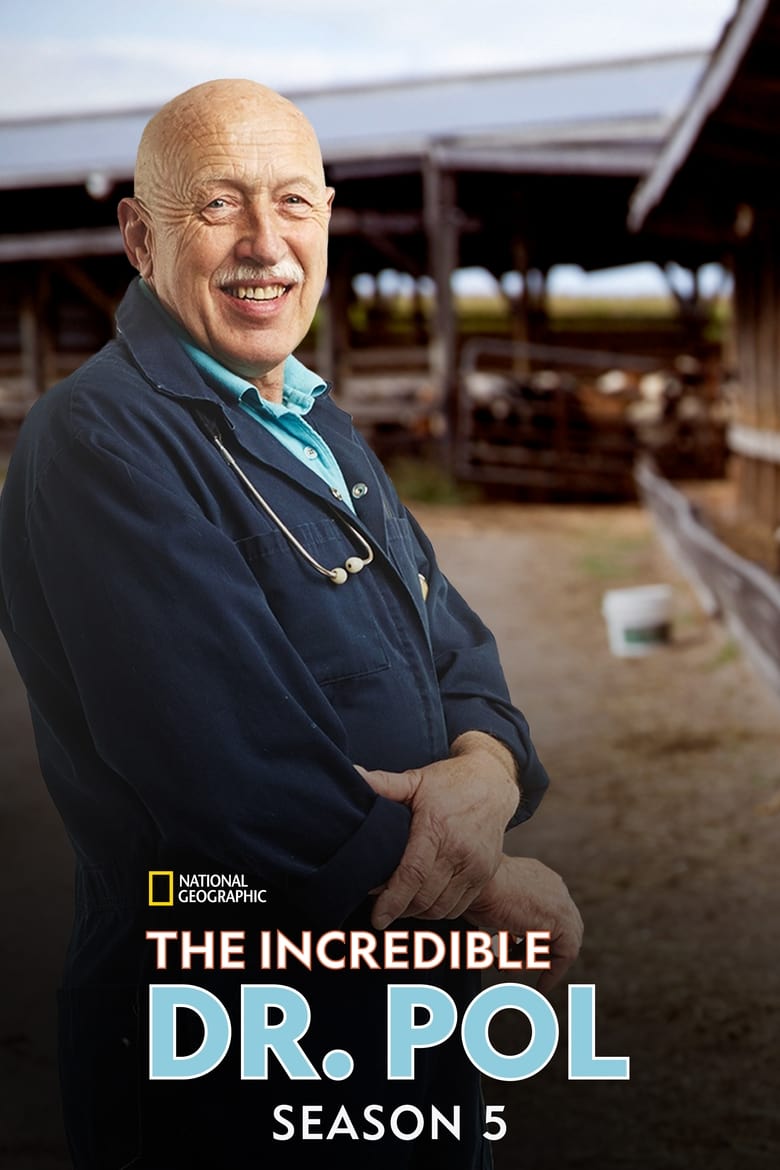 Poster of Episodes in The Incredible Dr. Pol - Season 5 - Season 5