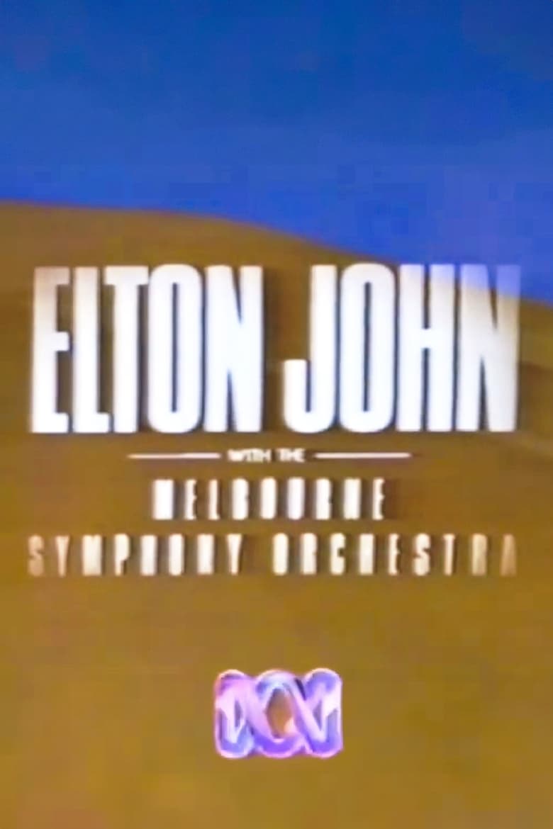 Poster of Elton John with the Melbourne Symphony Orchestra