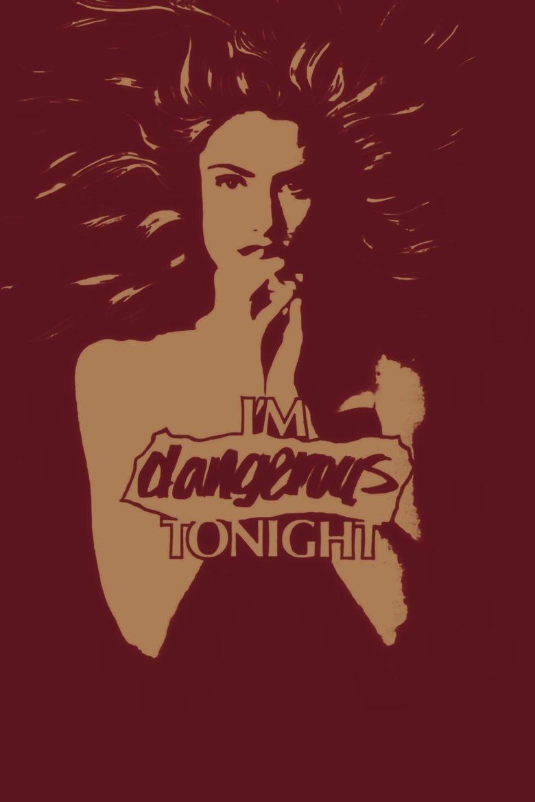 Poster of I'm Dangerous Tonight