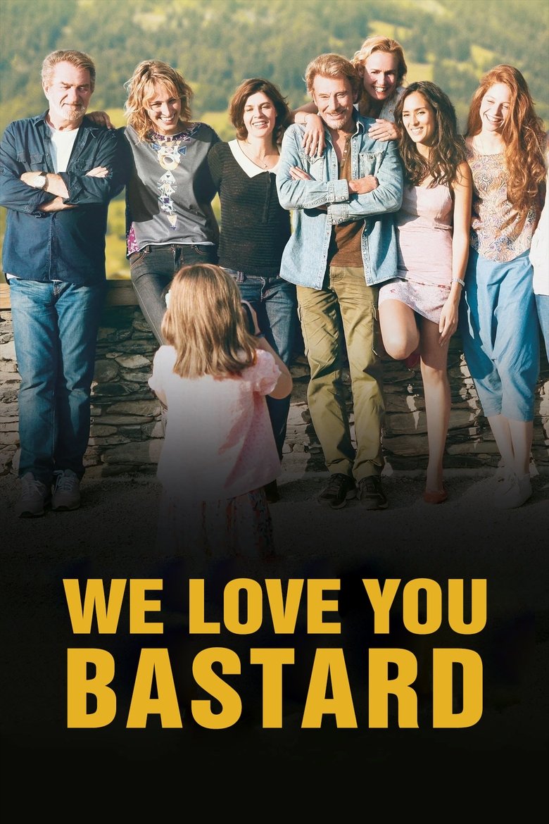 Poster of We Love You, You Bastard