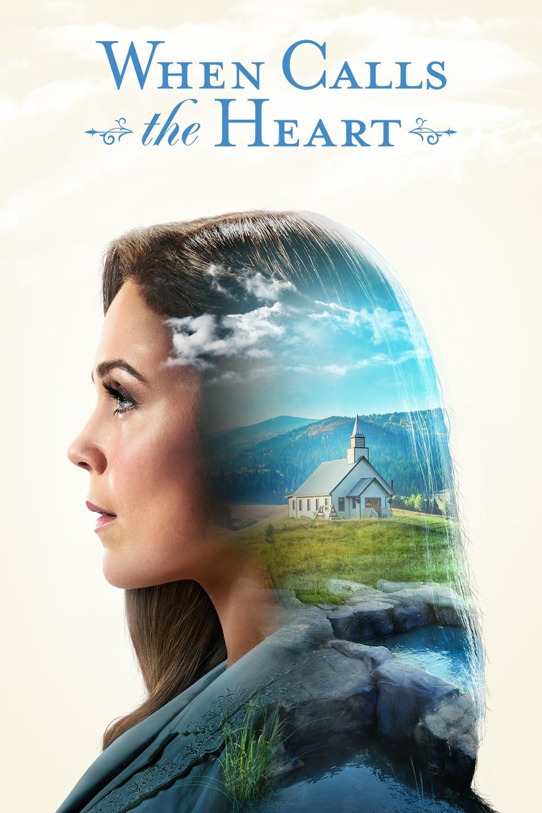 Poster of Episodes in When Calls The Heart - Season 10 - Season 10
