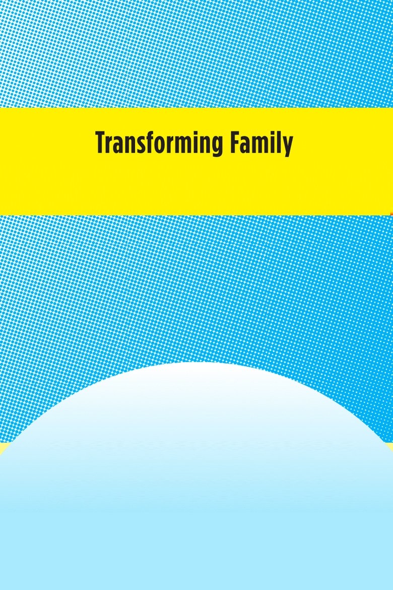 Poster of Transforming Family
