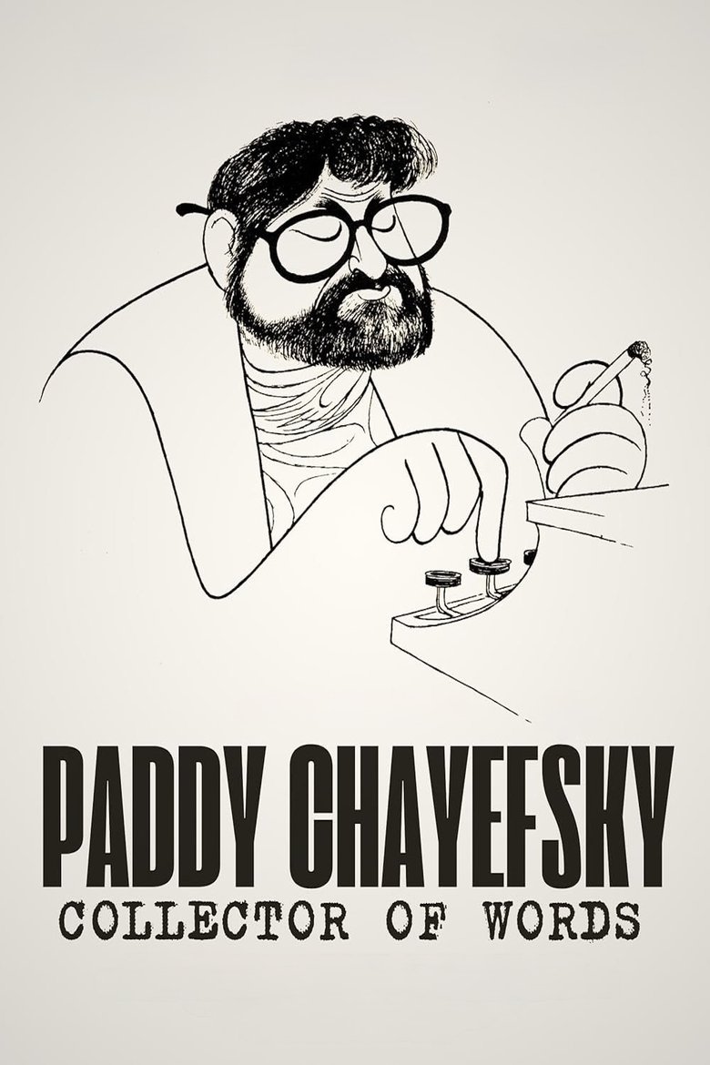 Poster of Paddy Chayefsky: Collector of Words