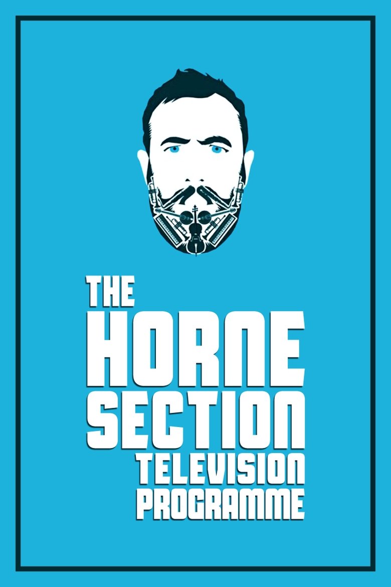 Poster of The Horne Section Television Programme