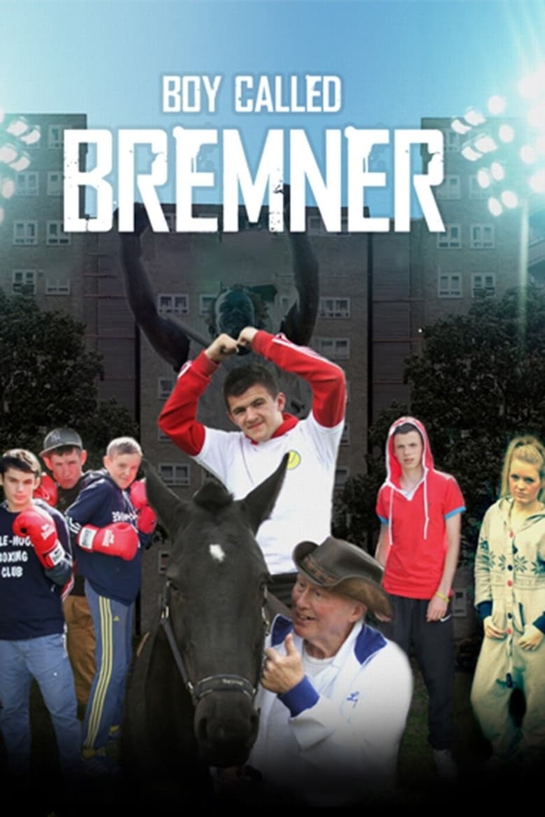 Poster of Boy Called Bremner