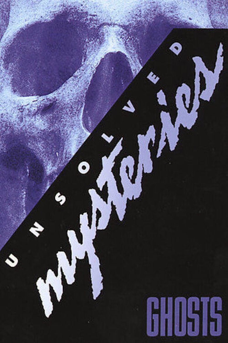 Poster of Unsolved Mysteries: Ghosts