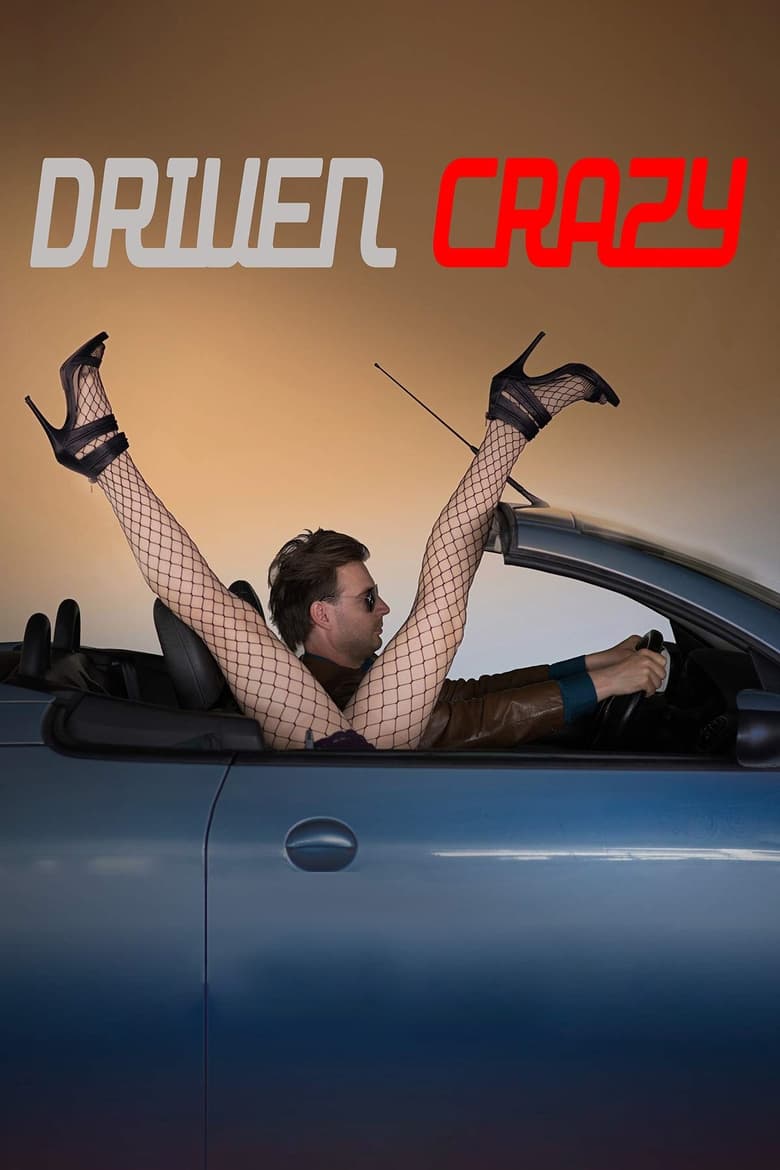 Poster of Driven Crazy