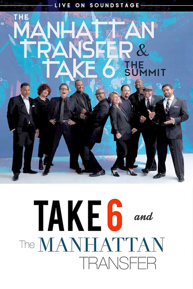 Poster of The Manhattan Transfer & Take 6 - The Summit