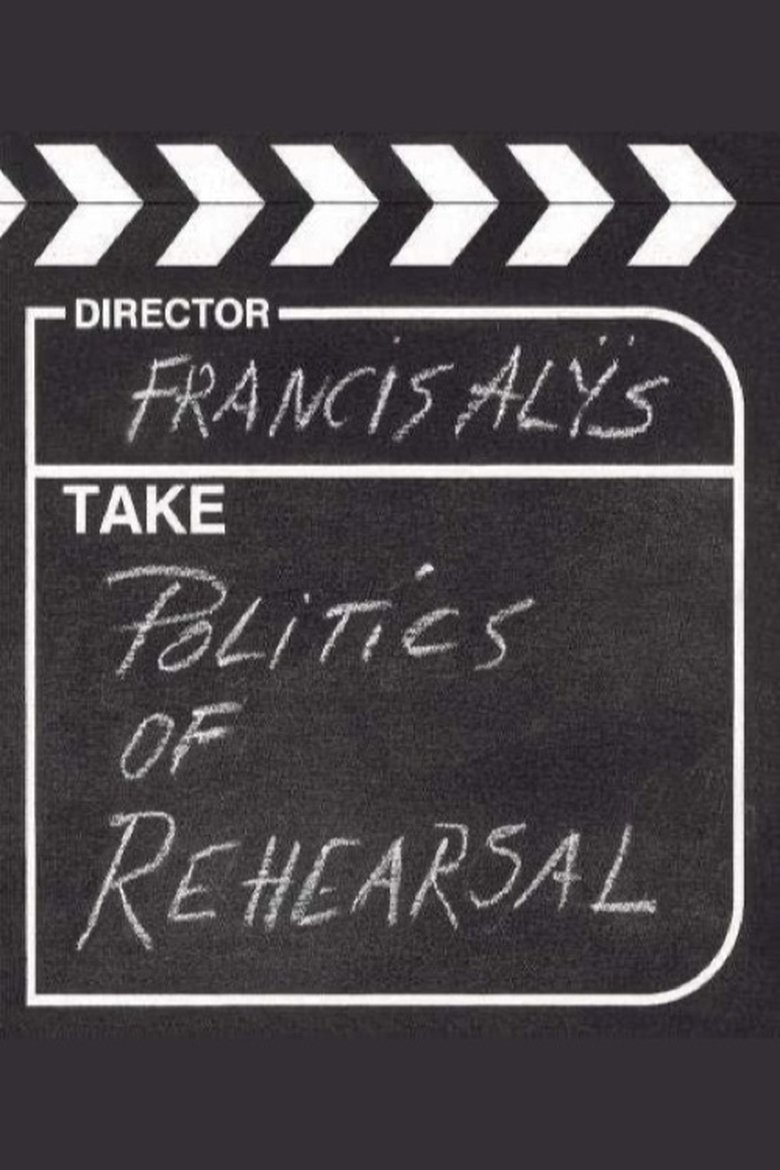 Poster of Politics of Rehearsal