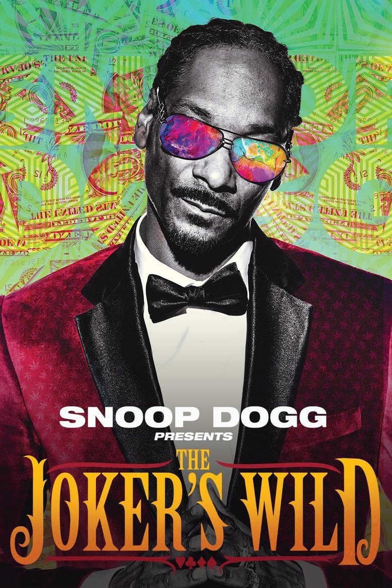 Poster of Episodes in Snoop Dogg Presents The Joker's Wild - Season 1 - Season 1