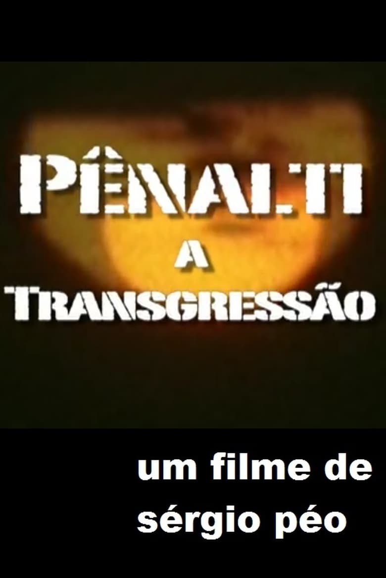 Poster of Pênalti - A Transgressão