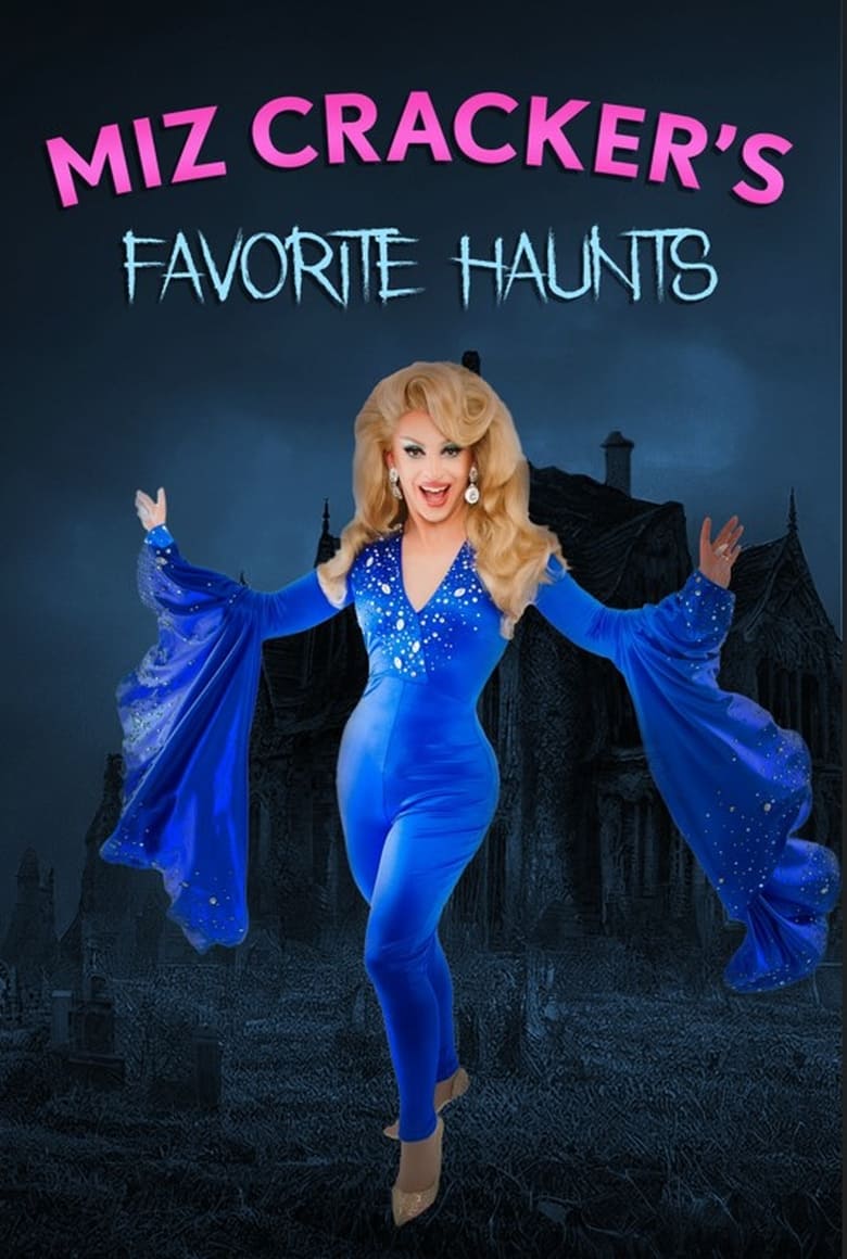 Poster of Miz Cracker's Favorite Haunts