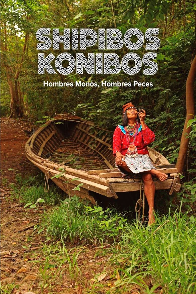 Poster of Shipibos Konibos: Hombres mono, Hombres peces