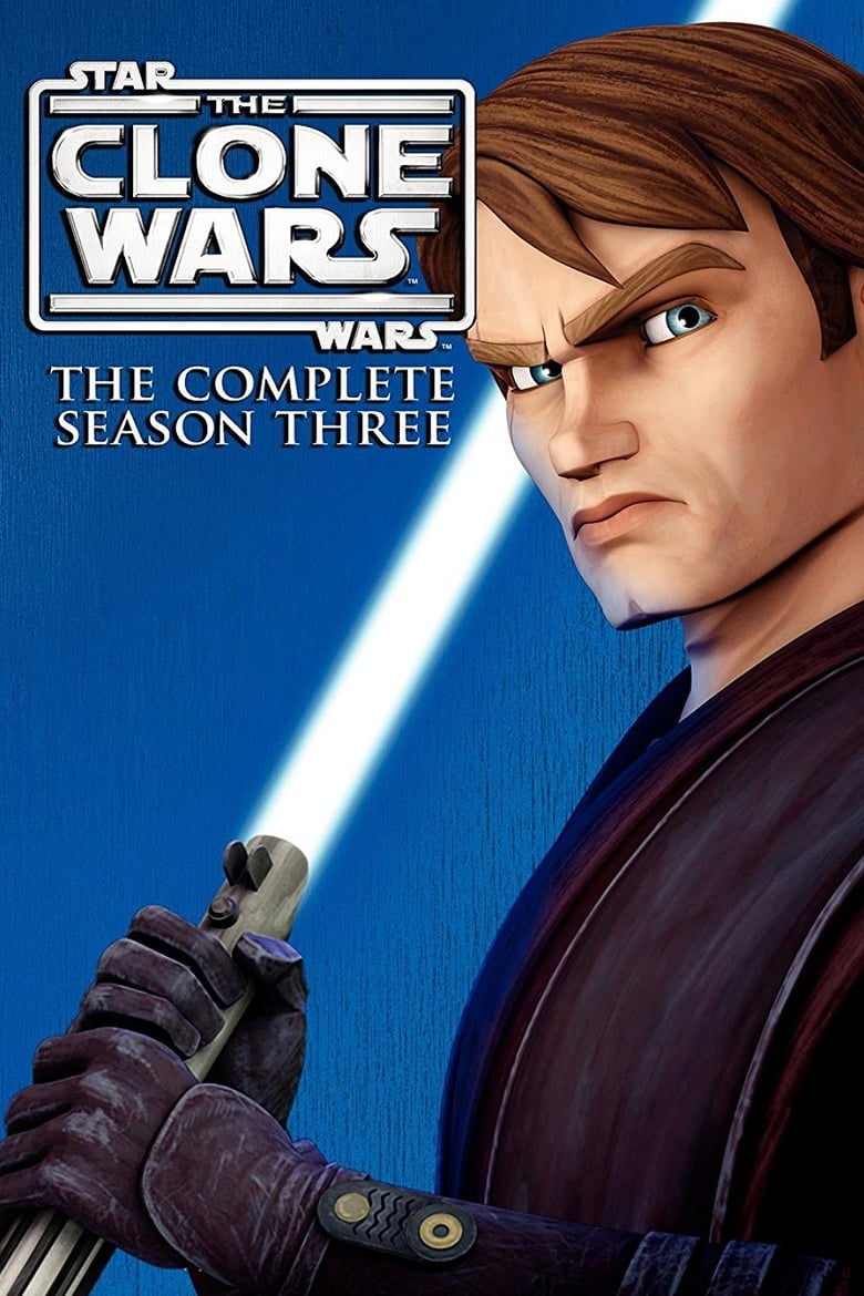 Poster of Episodes in Star Wars  The Clone Wars - Season 3 - Season 3