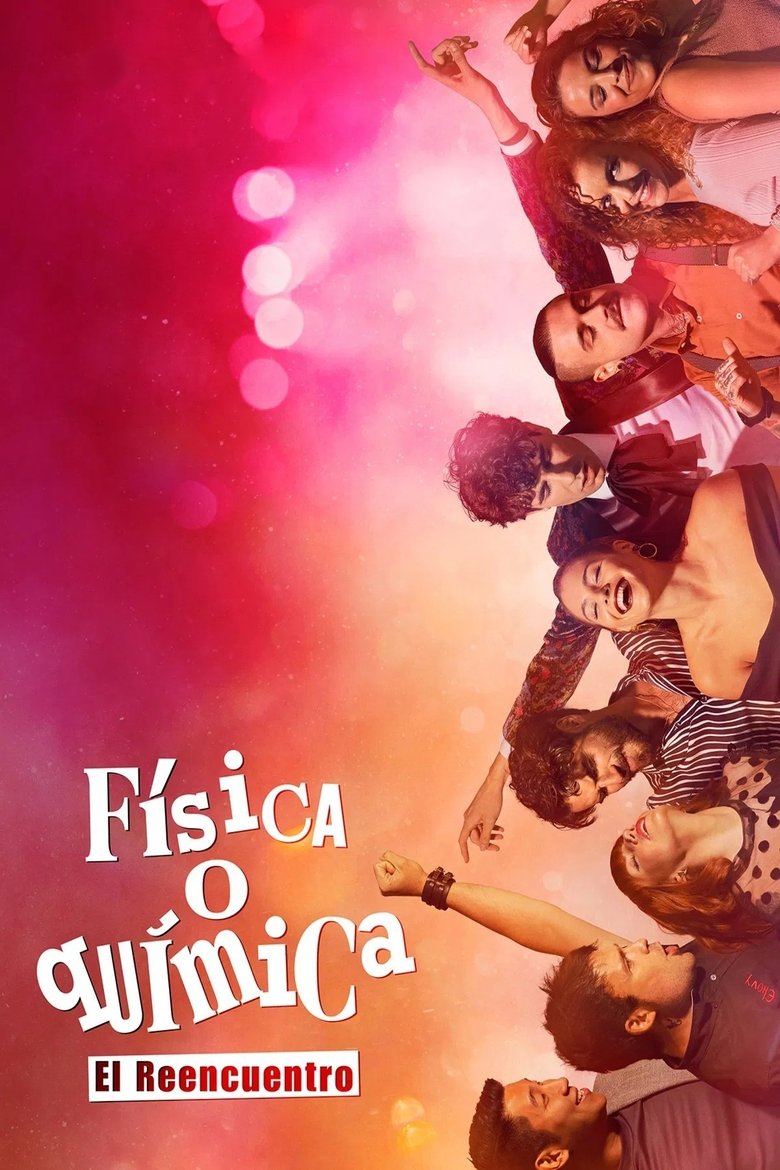 Poster of Episodes in Física O Química  El Reencuentro - Season 1 - Season 1