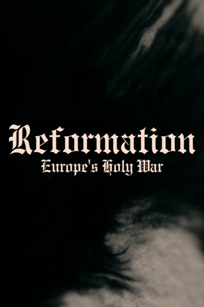 Poster of Reformation: Europe's Holy War