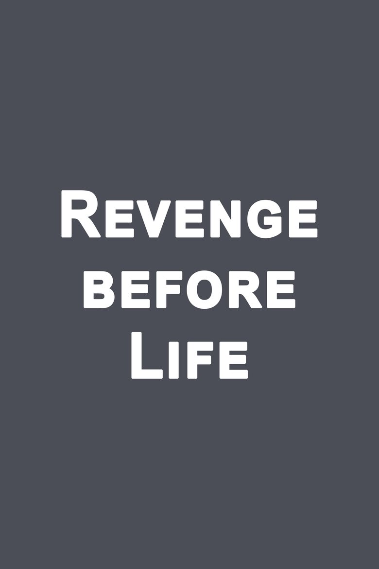 Poster of Revenge before life