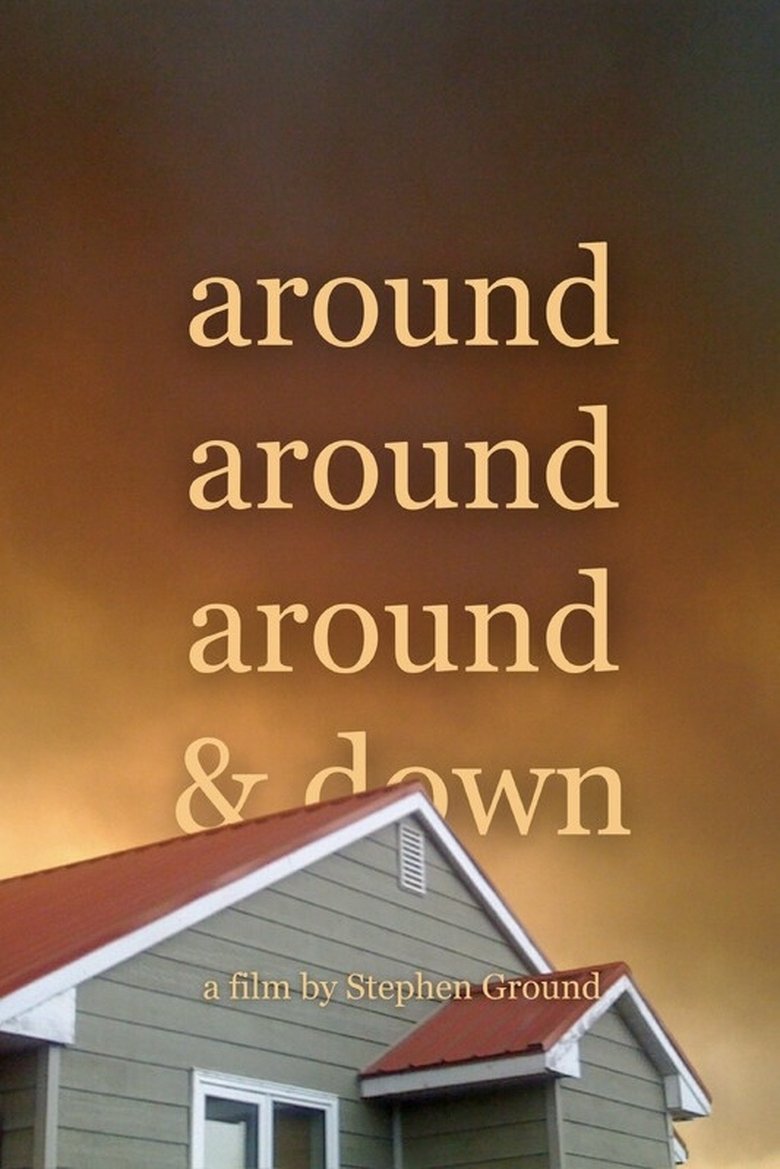 Poster of around around around & down