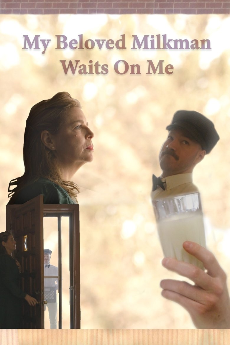Poster of My Beloved Milkman Waits On Me
