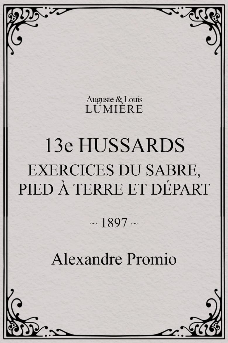 Poster of 13e hussards : exercices du sabre, pied à terre et départ