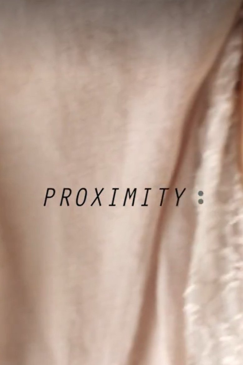 Poster of Proximity II