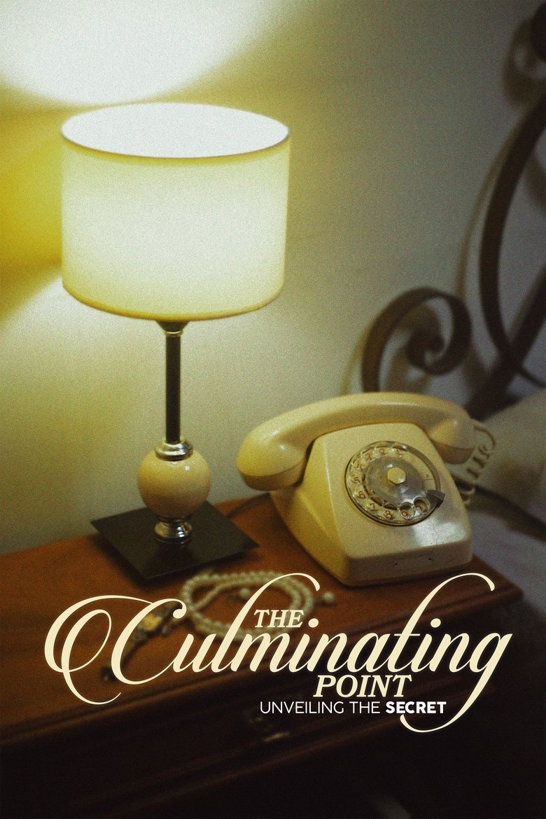 Poster of The Culminating Point: Unveiling The Secret