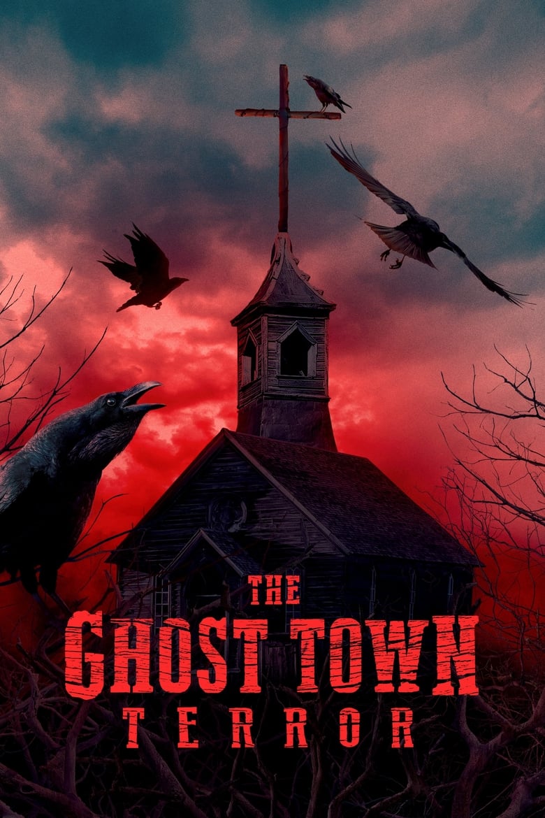 Poster of Episodes in The Ghost Town Terror - Season 2 - Season 2