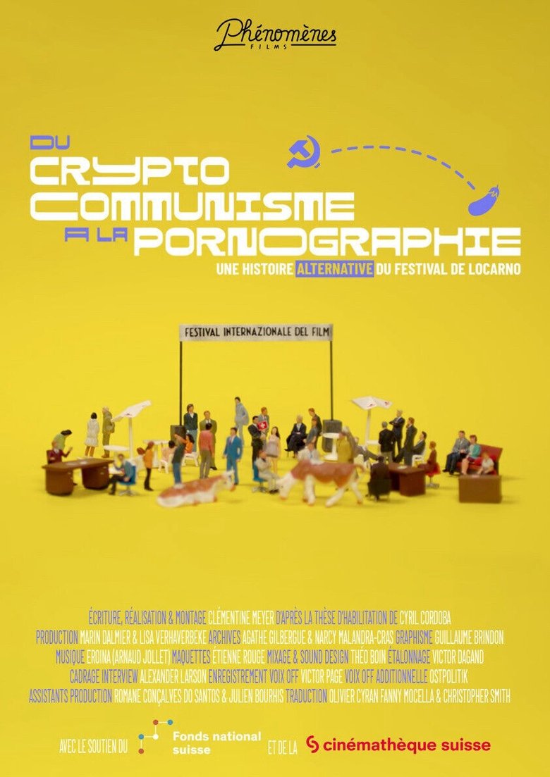 Poster of Du cryptocommunisme à la pornographie : une histoire alternative du Festival de Locarno