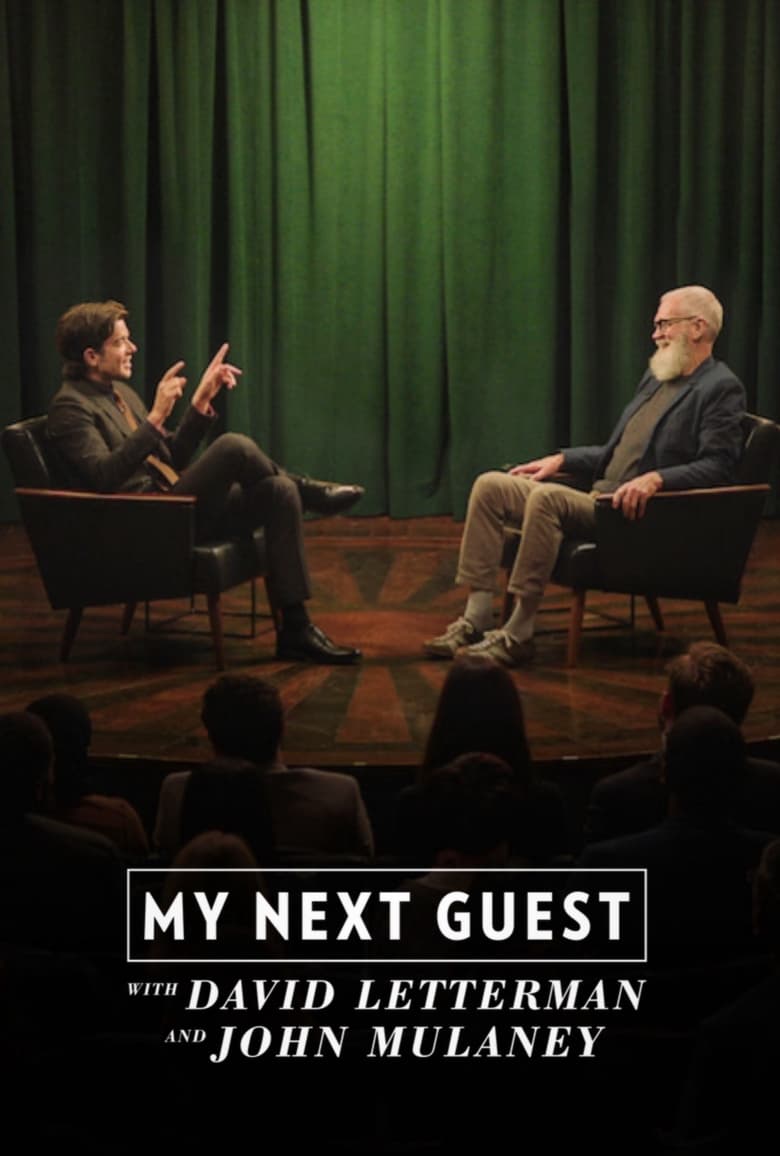 Poster of My Next Guest with David Letterman and John Mulaney