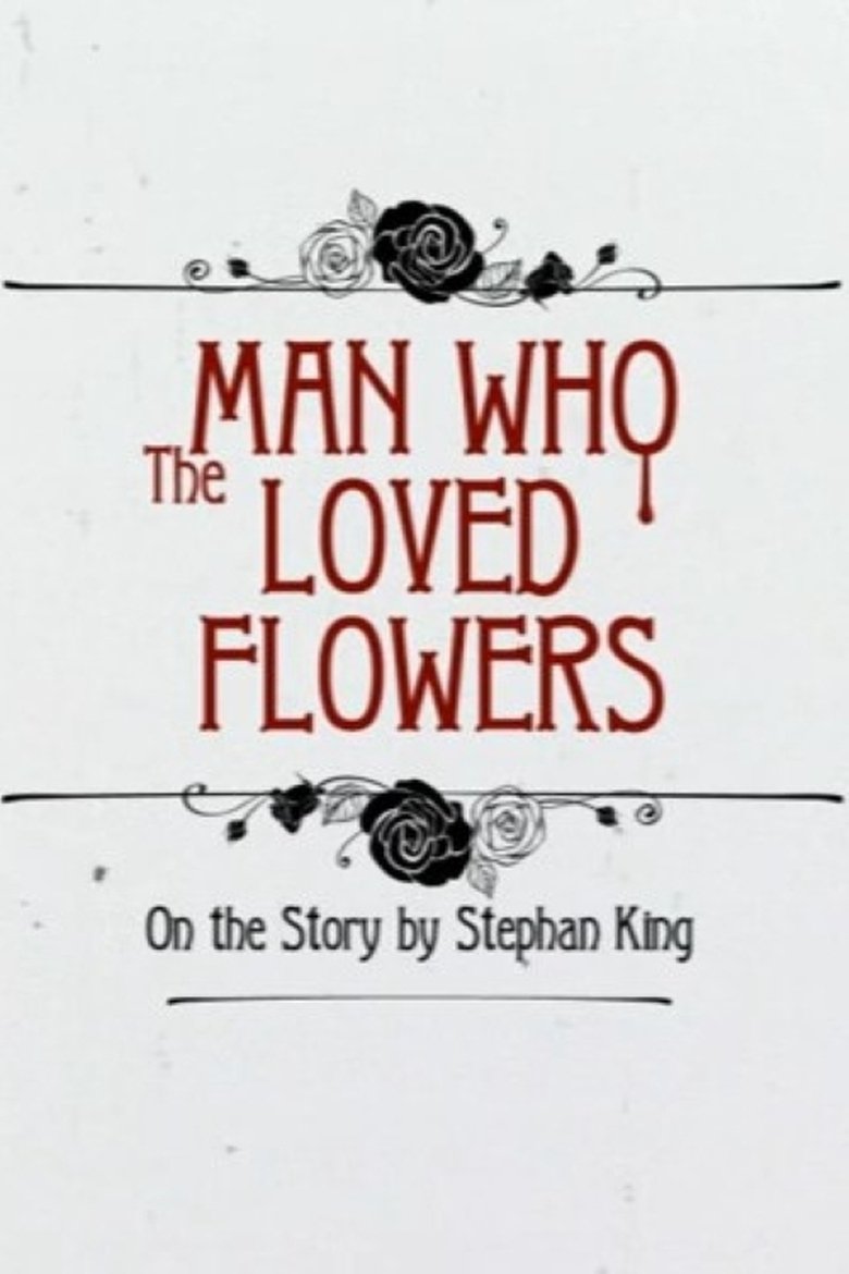 Poster of The Man Who Loved Flowers