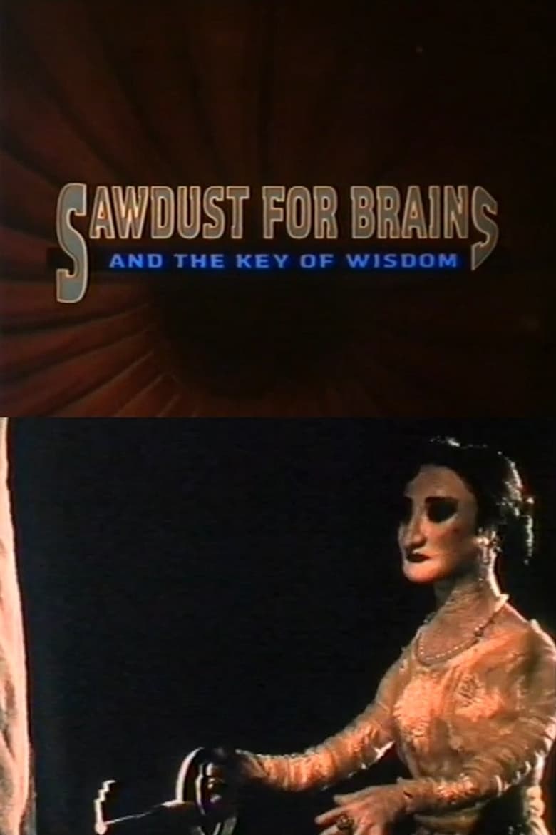 Poster of Sawdust for Brains and the Key of Wisdom