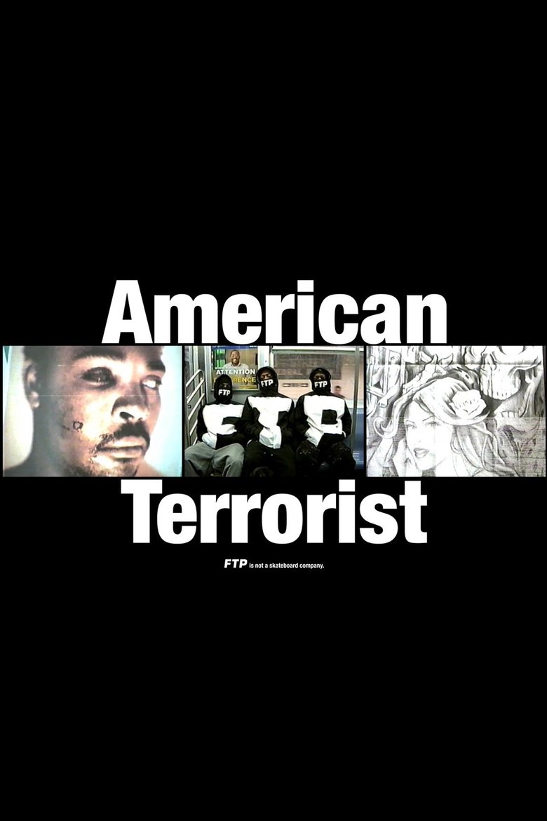 Poster of AMERICAN TERRORIST BY FTP®