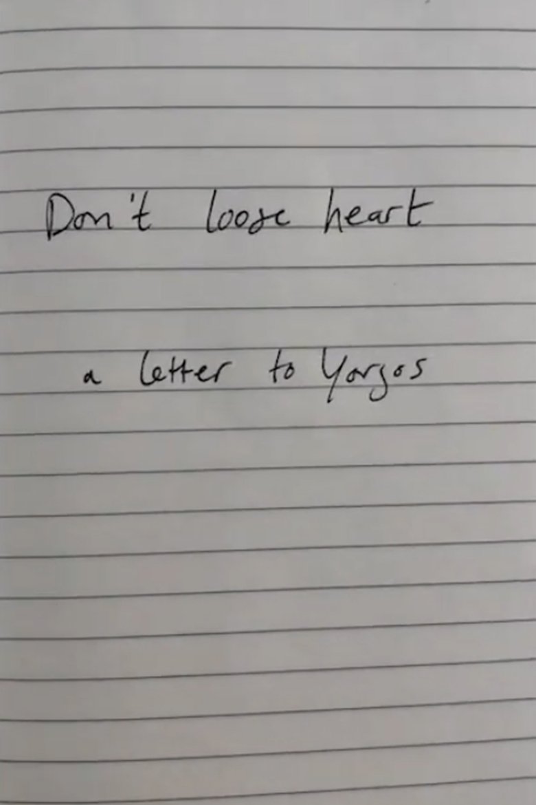 Poster of Don't lose heart - a letter to Yorgos