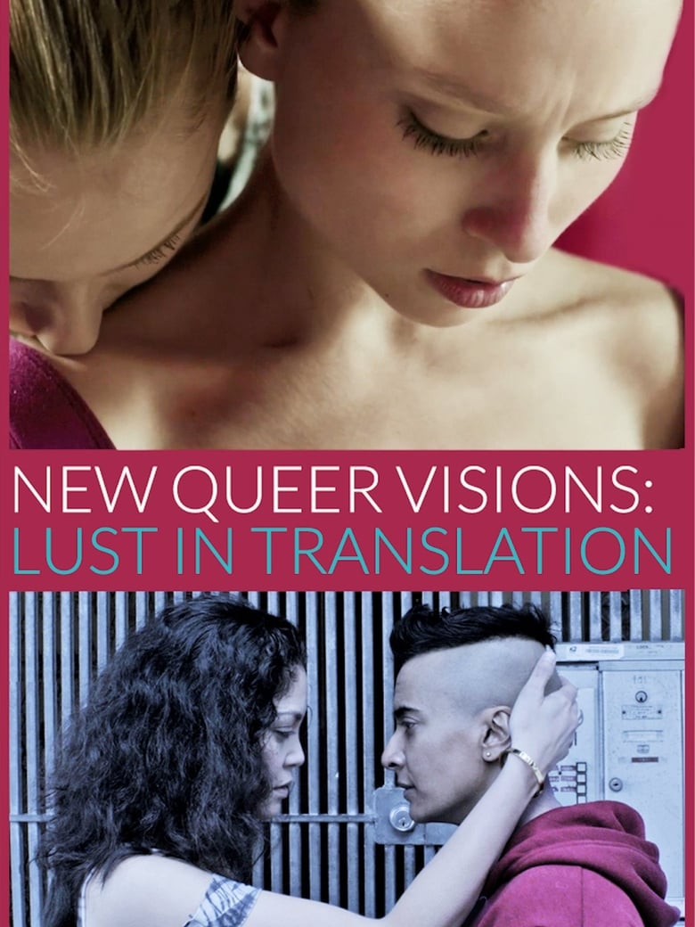 Poster of New Queer Visions: Lust in Translation