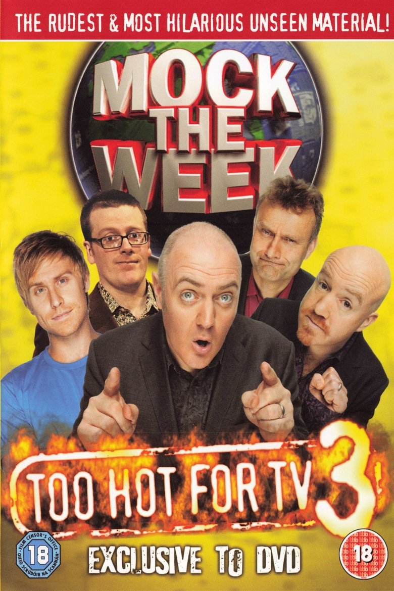 Poster of Episodes in Mock The Week Too Hot For TV - Season 3 - Season 3