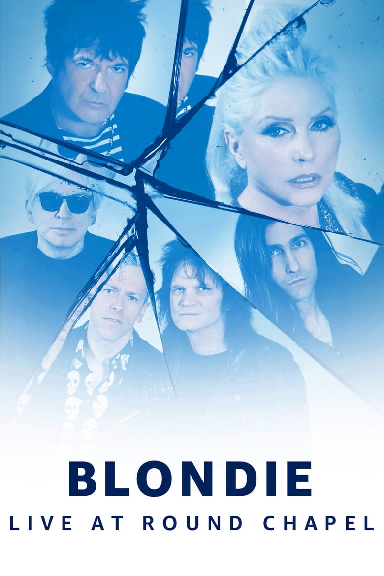 Poster of Blondie - Live at Round Chapel