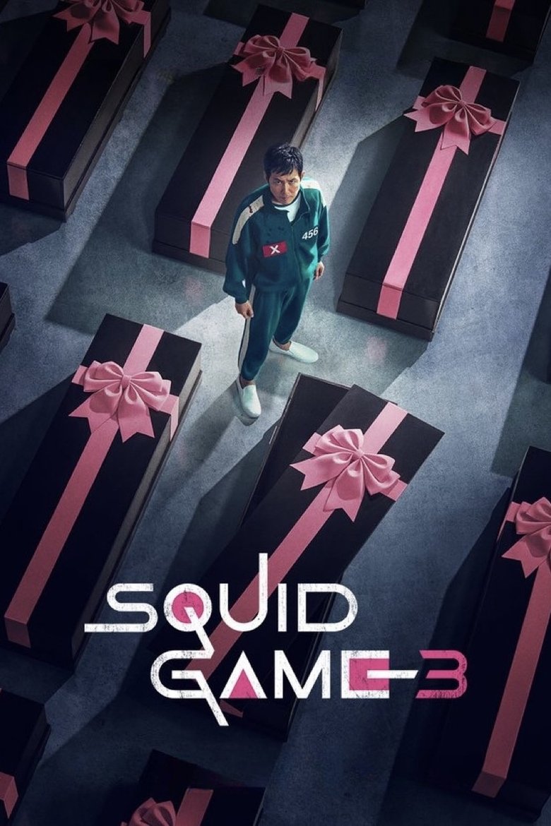 Poster of Episodes in Squid Game - Season 3 - Season 3