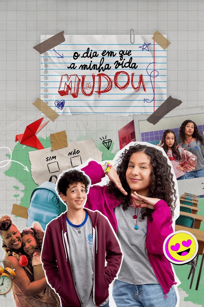 Poster of O Dia em Que a Minha Vida Mudou