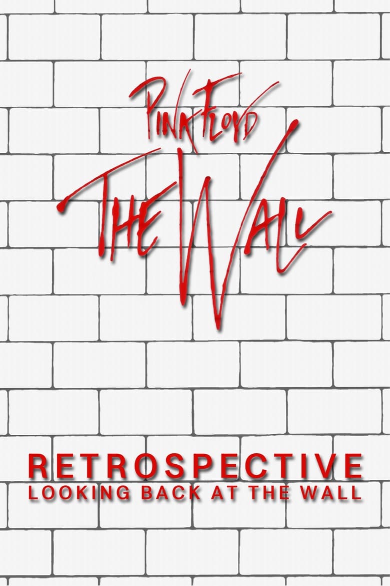 Poster of Retrospective: Looking Back at the Wall