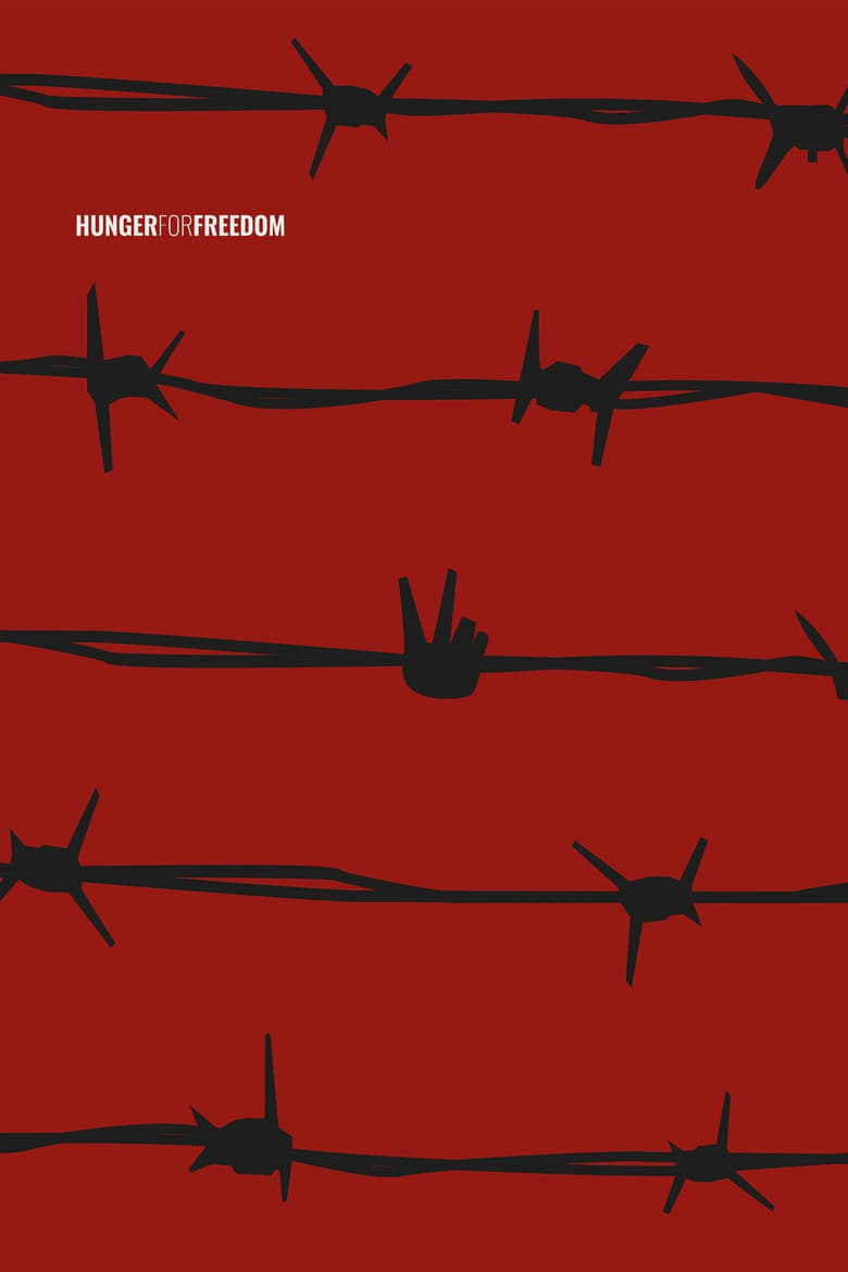 Poster of Hunger for Freedom