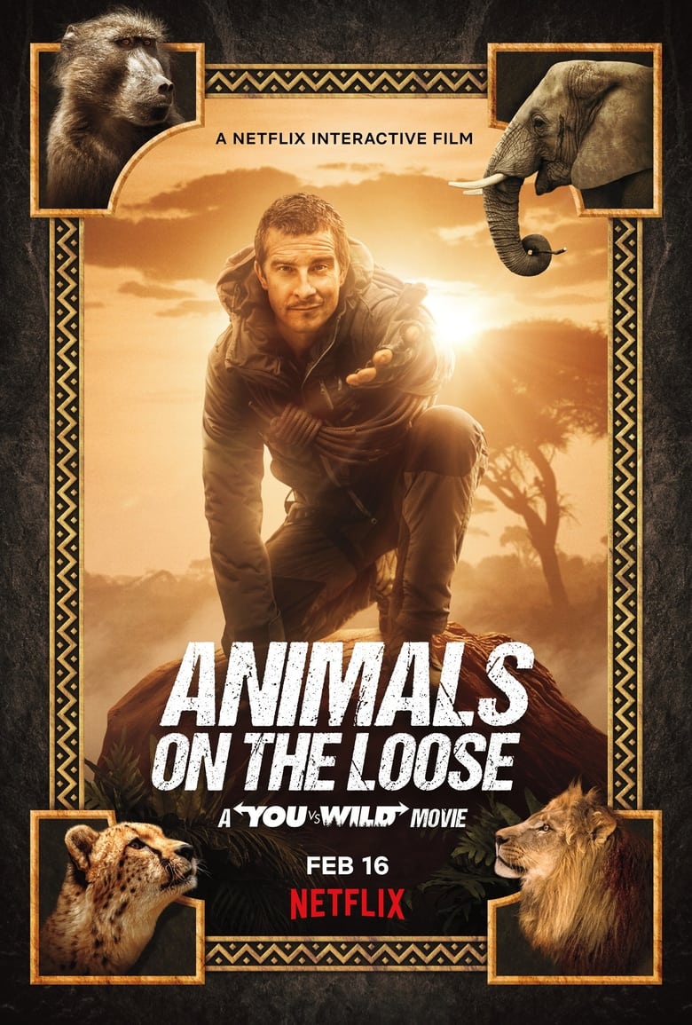 Poster of Animals on the Loose: A You vs. Wild Movie