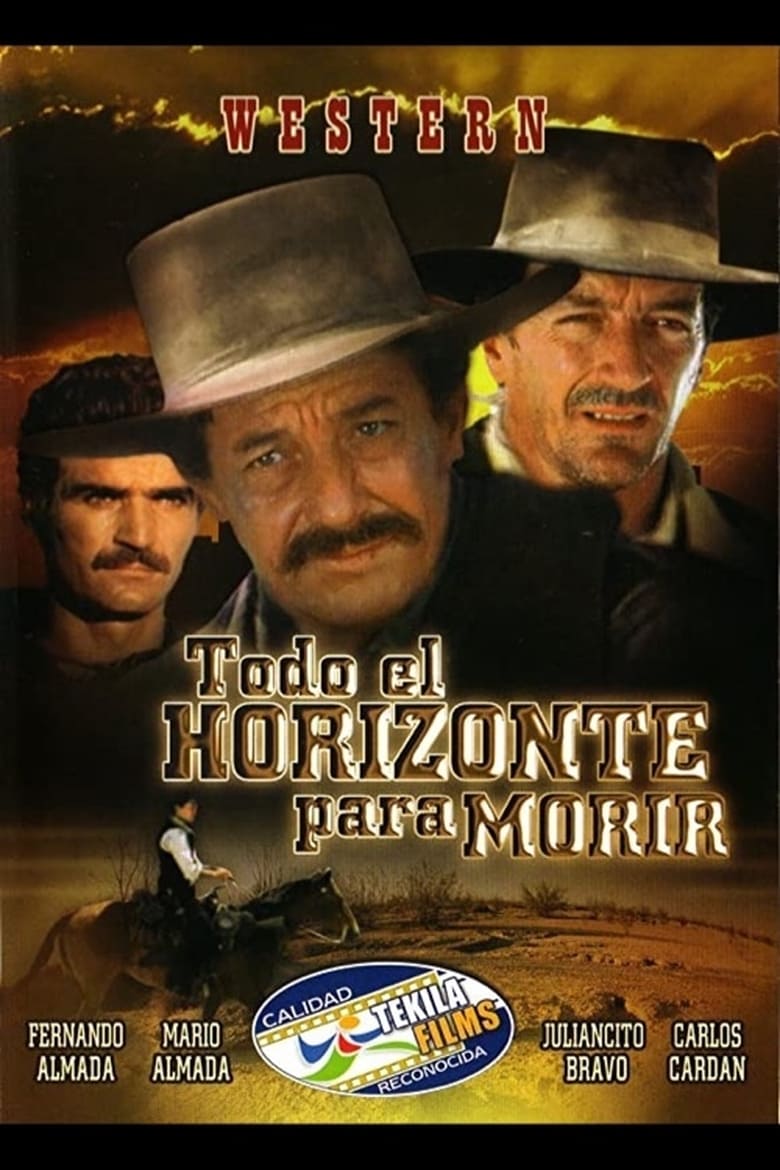 Poster of Todo el horizonte para morir