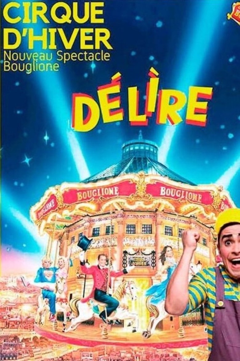 Poster of Délire au Cirque d'hiver Bouglione de Paris