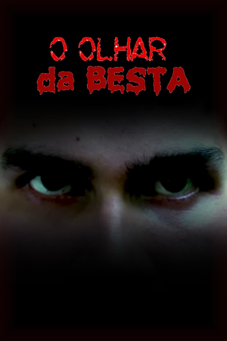 Poster of O Olhar da Besta