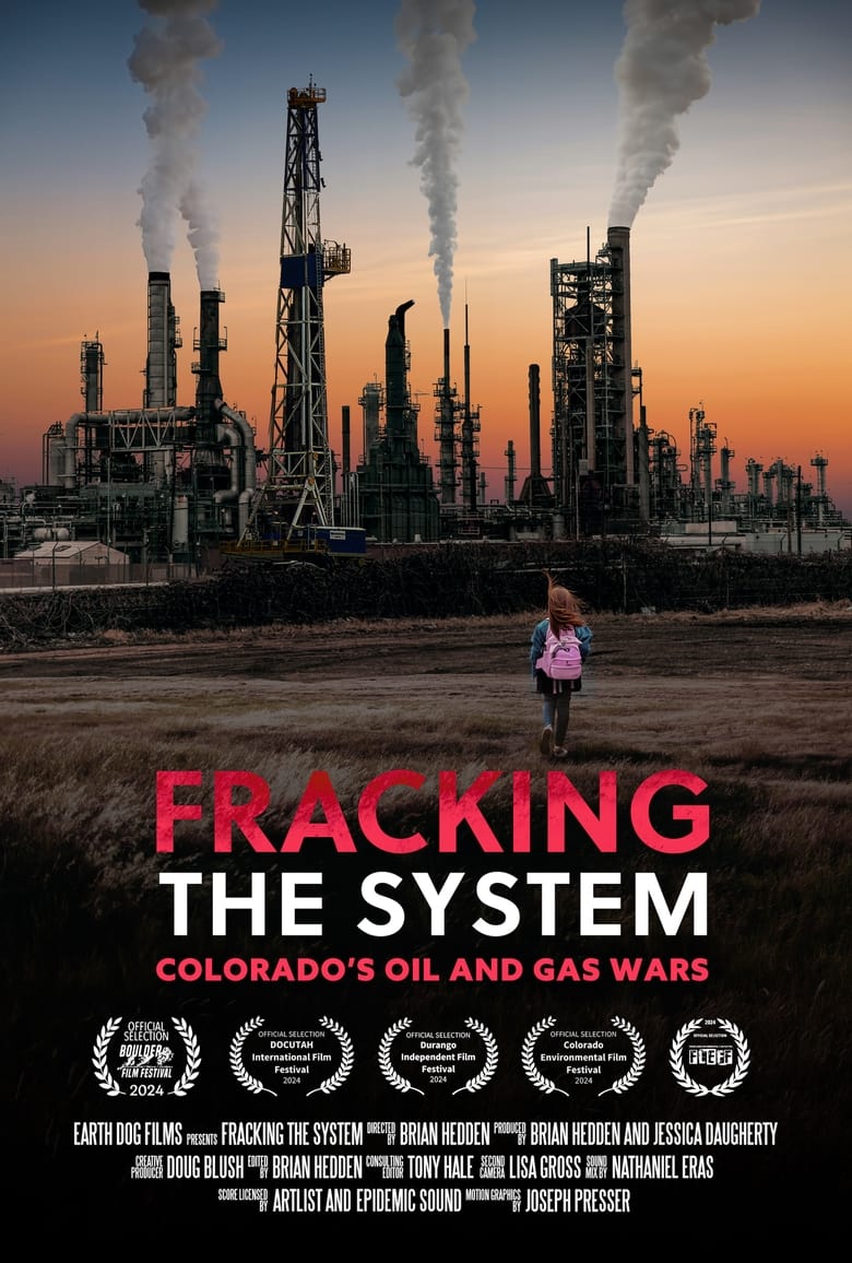 Poster of Fracking the System: Colorado's Oil and Gas Wars