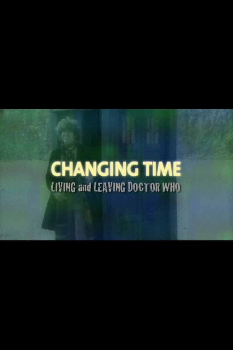 Poster of Changing Time: Living and Leaving Doctor Who