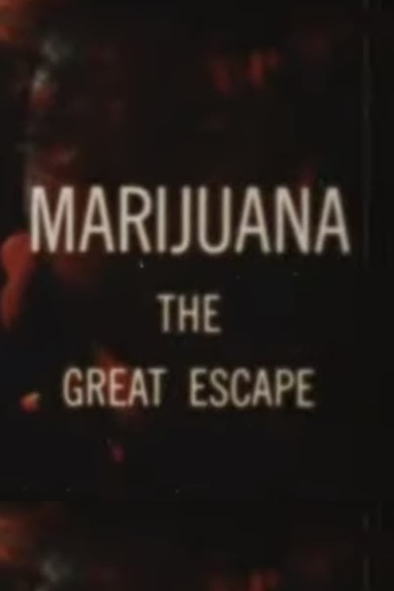 Poster of Marijuana The Great Escape