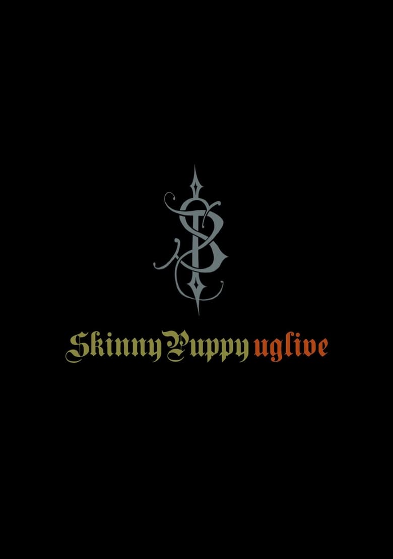 Poster of Skinny Puppy: Uglive