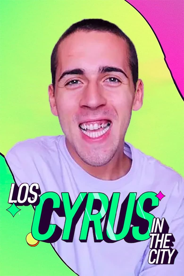 Poster of Los Cyrus in the city